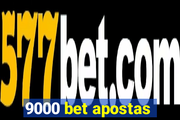 9000 bet apostas